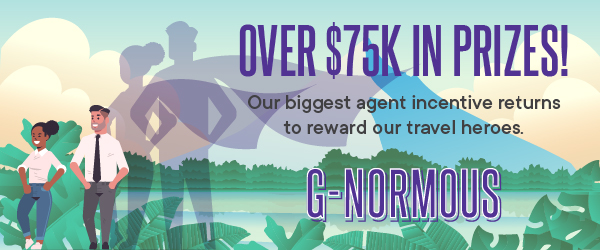 Over $75k in prizes! Our biggest agent incentive returns to reward our travel heroes.