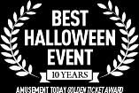 BEST HALLOWEEN EVENT &ndasah; 10 YEARS – AMUSEMENT TODAY GOLDEN TICKET AWARD