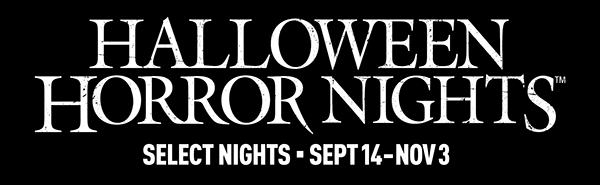 Universal Orlando Halloween Horror Nights SELECT NIGHTS • SEPT 14 - NOV 3