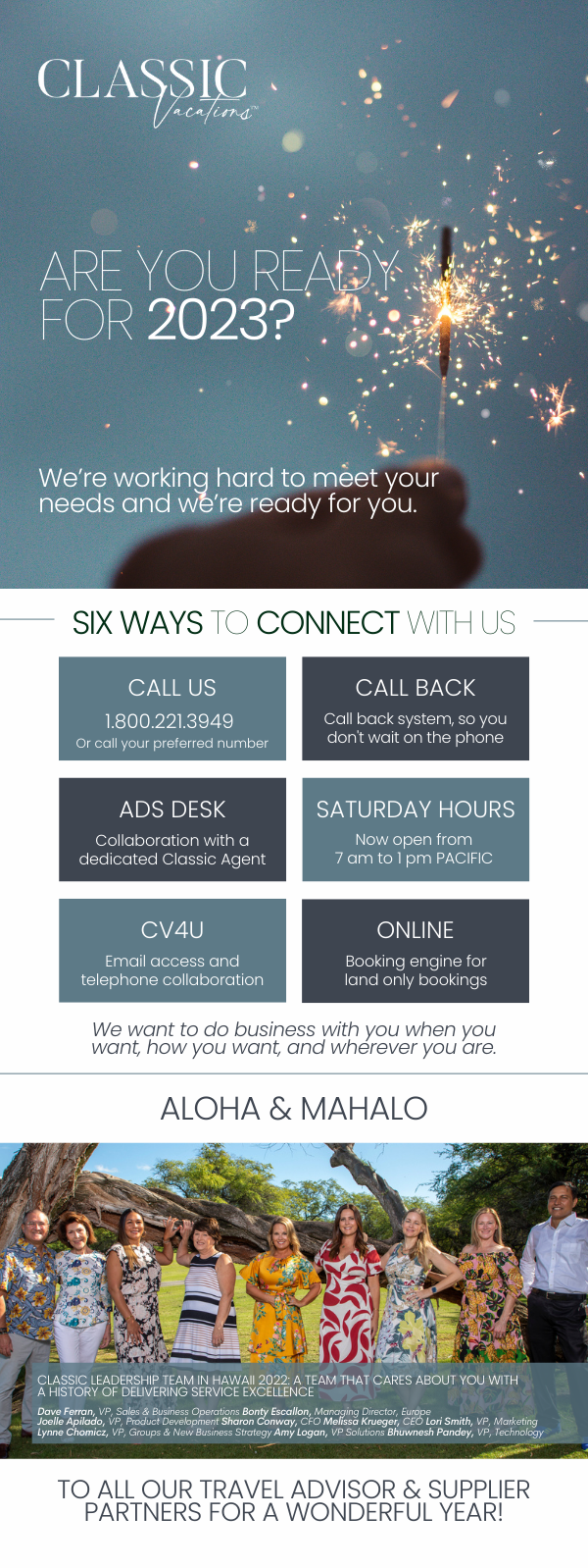 SIX WAYS TO CONNECT WITH US: CALL US. CALL BACK SYSTEM. ADS DESK. SATURDAY HOURS. CV4U. ONLINE