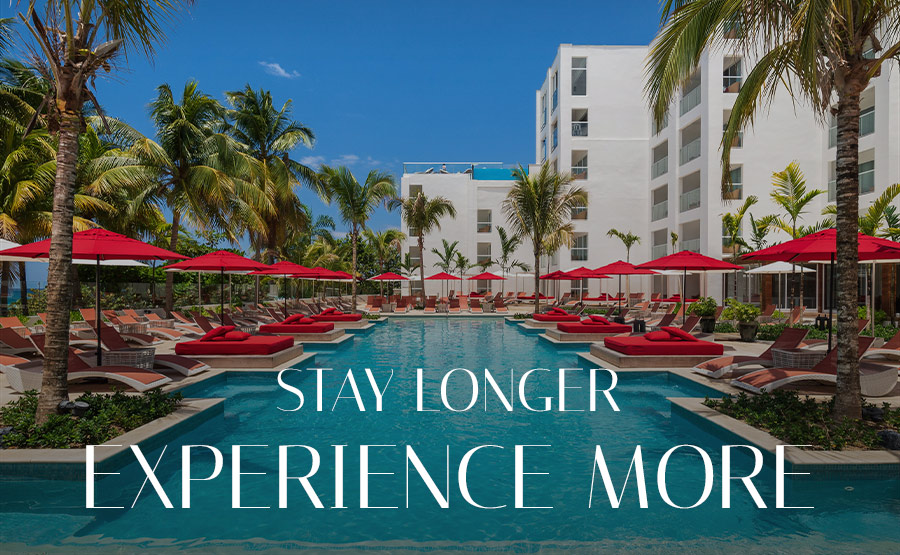 Stay longer, Experience more.