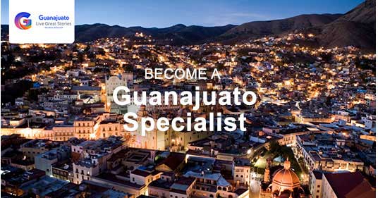 Become a Guanajuato Specialist