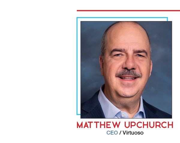 Matthew Upchurch, CEO, Virtuoso