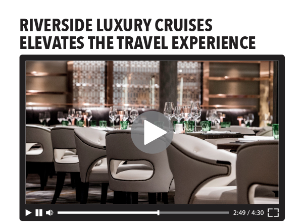 Riverside Luxury Cruises Elevates the Travel Experience