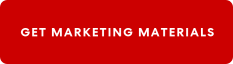 GET MARKETING MATERIALS