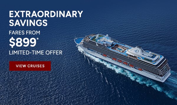 Extraordinary Savings. Fares from $899. Limited-Time Offer.