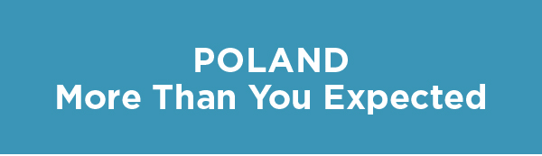 Poland: More Than You Expected