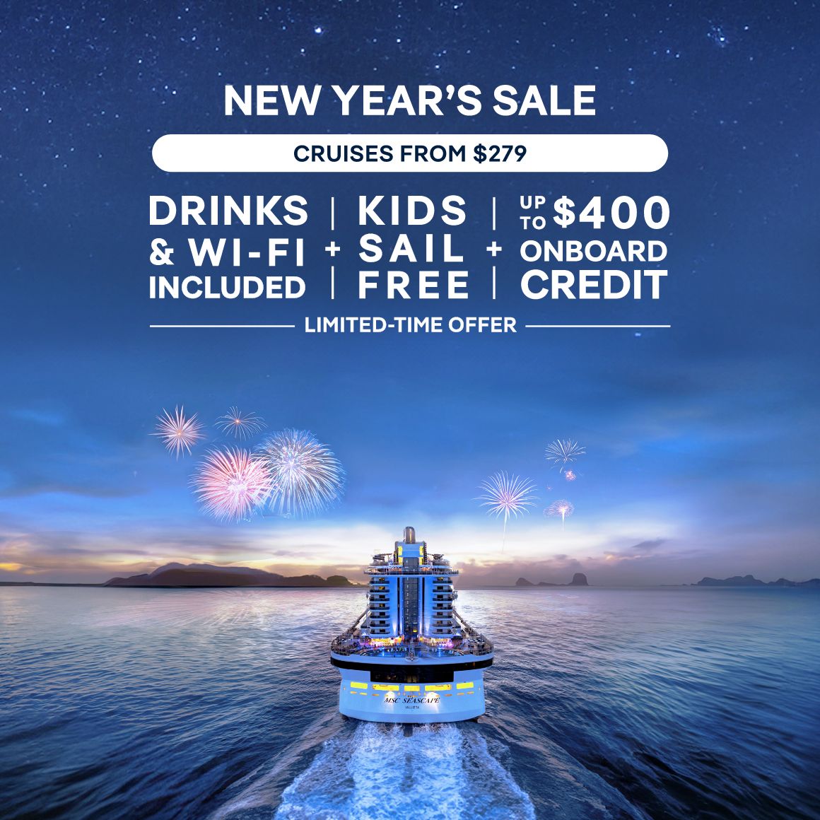 NEW YEAR'S SALE – Drinks & Wi‑Fi Included + Kids Sail Free + Up to $400 Onboard Credit – Limited Time Offer – BOOK NOW